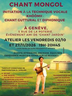 CHANT MONGOL INITIATION Ven 2 Oct 27-Nov-2026 19-21h 5 Rue poterie Geneva